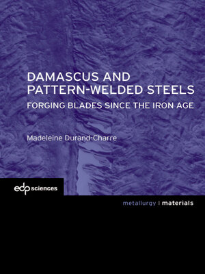 cover image of Damascus and pattern-welded steels